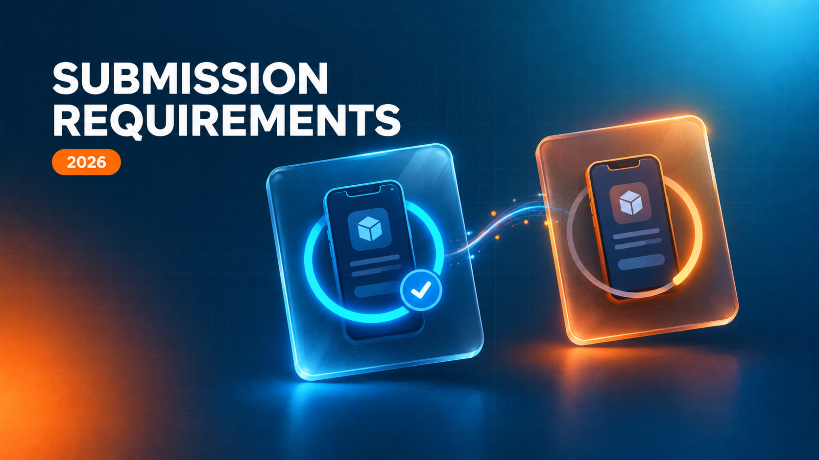 App Store & Google Play Submission: Requirements and Common Rejection Reasons